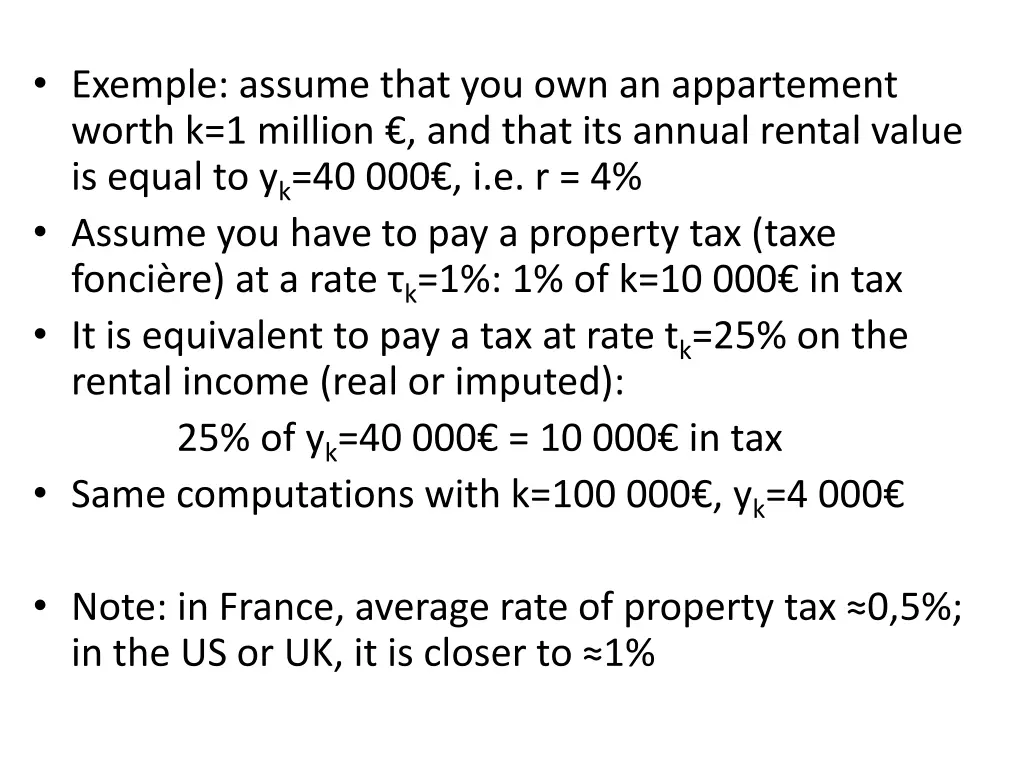 exemple assume that you own an appartement worth