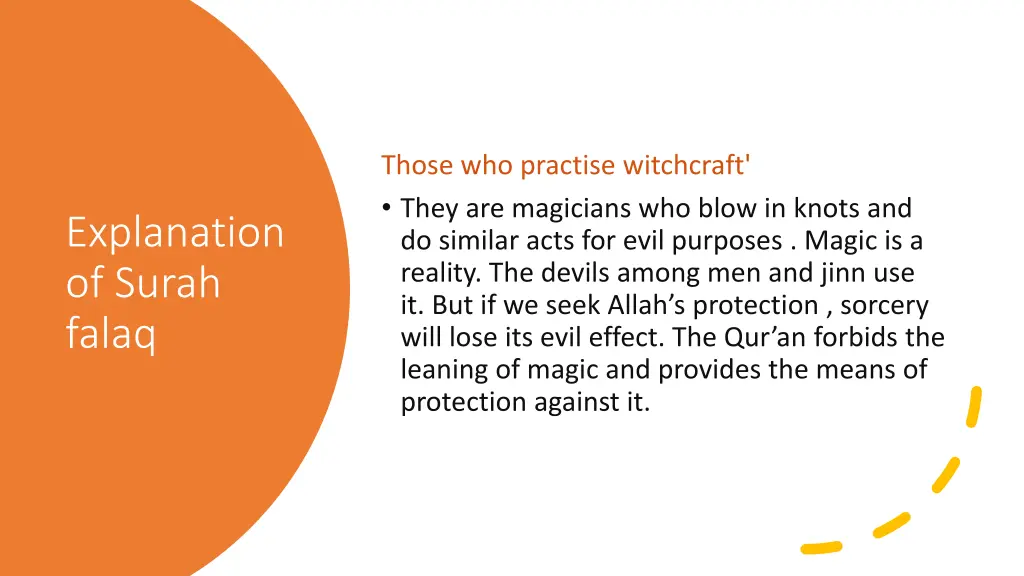 those who practise witchcraft they are magicians