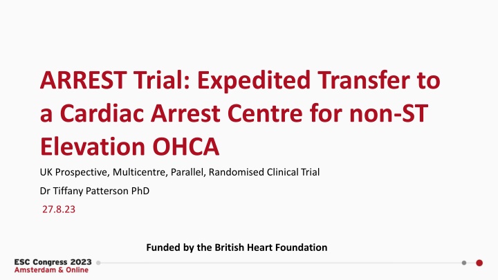 arrest trial expedited transfer to a cardiac