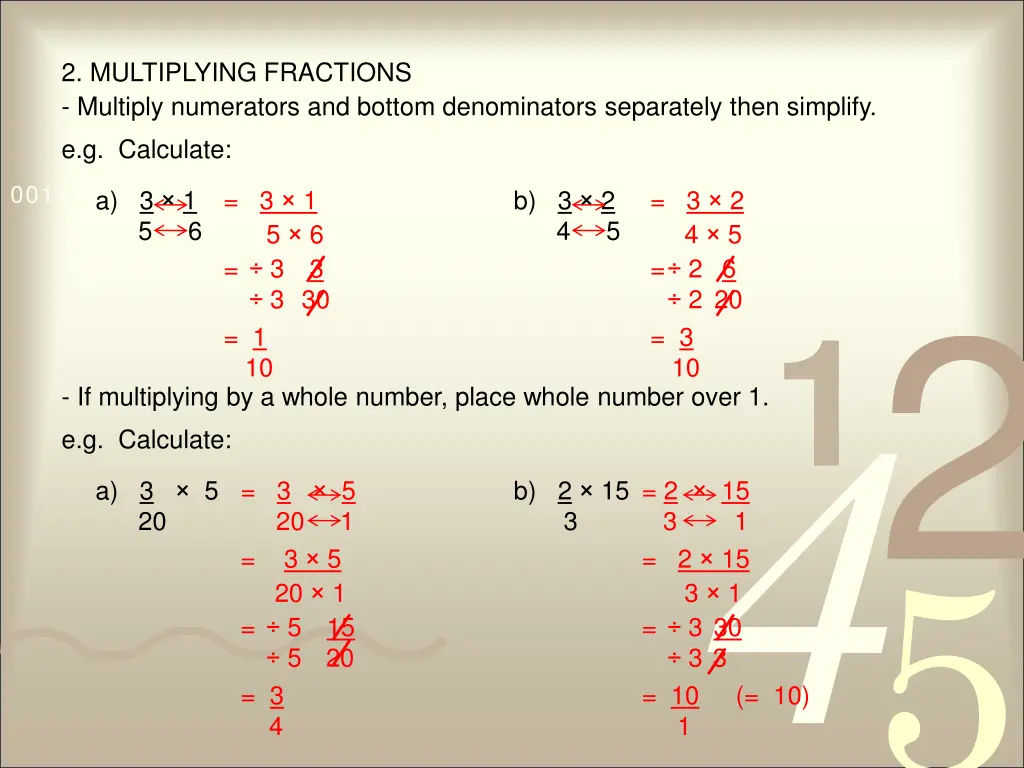 2 multiplying fractions multiply numerators