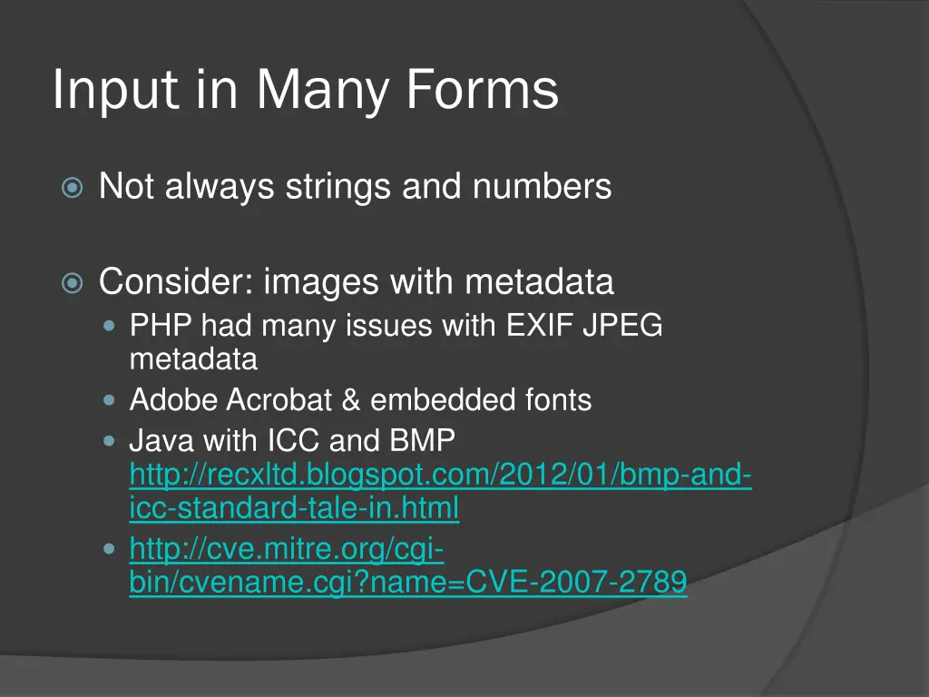 input in many forms
