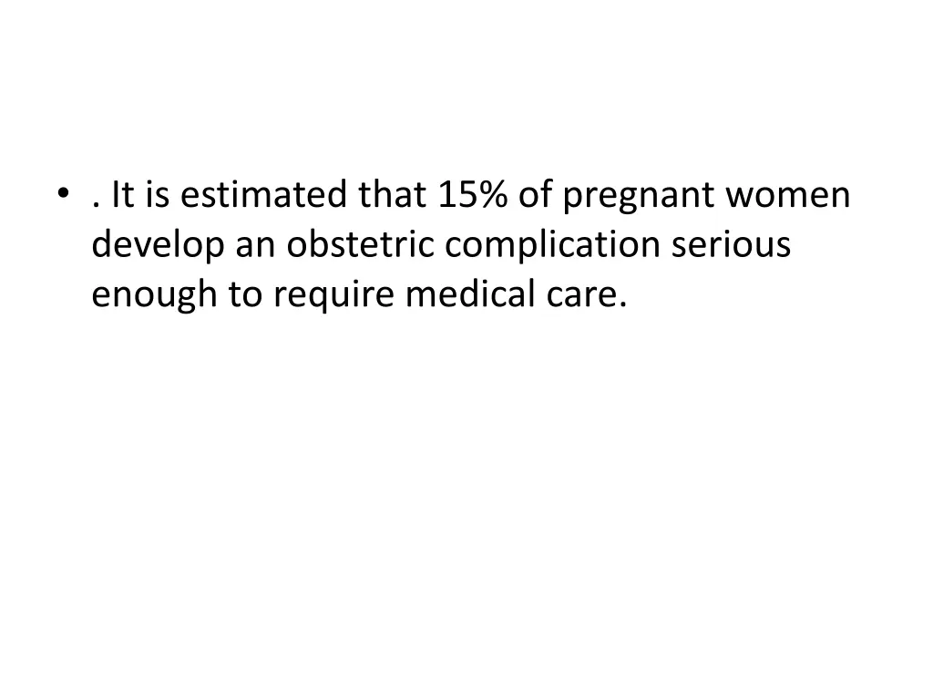 it is estimated that 15 of pregnant women develop 1