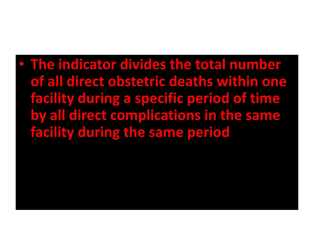 the indicator divides the total number