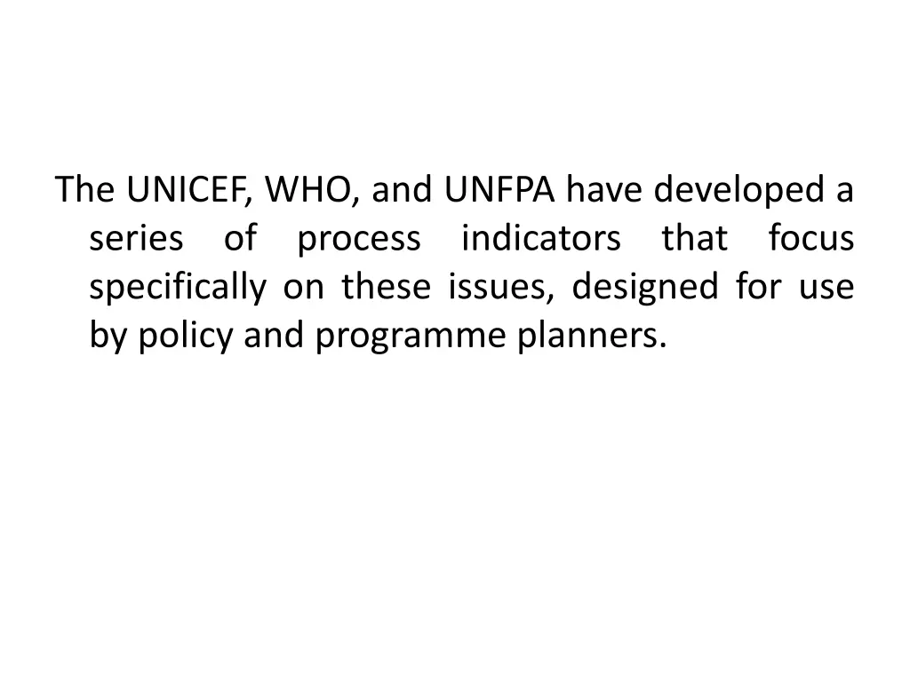 the unicef who and unfpa have developed a series
