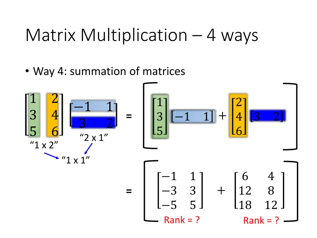 matrix multiplication 4 ways 7