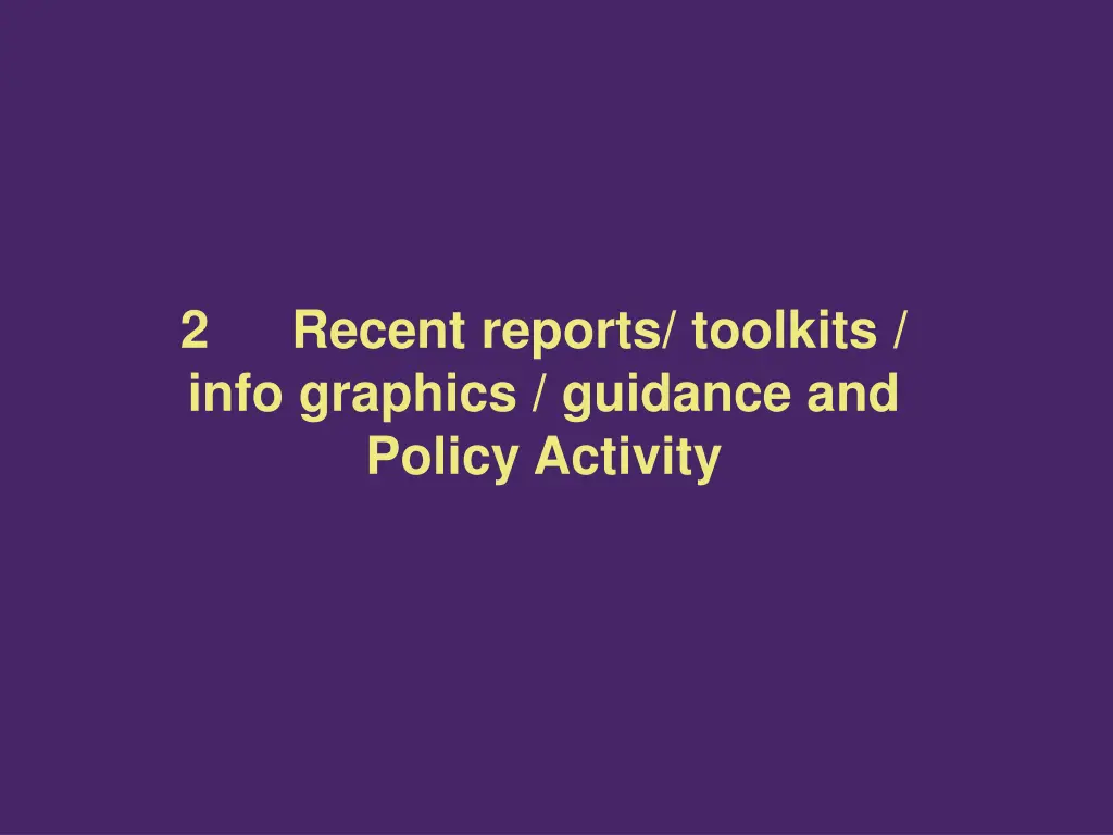 2 info graphics guidance and policy activity