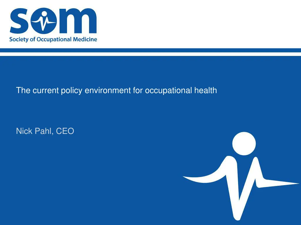 the current policy environment for occupational