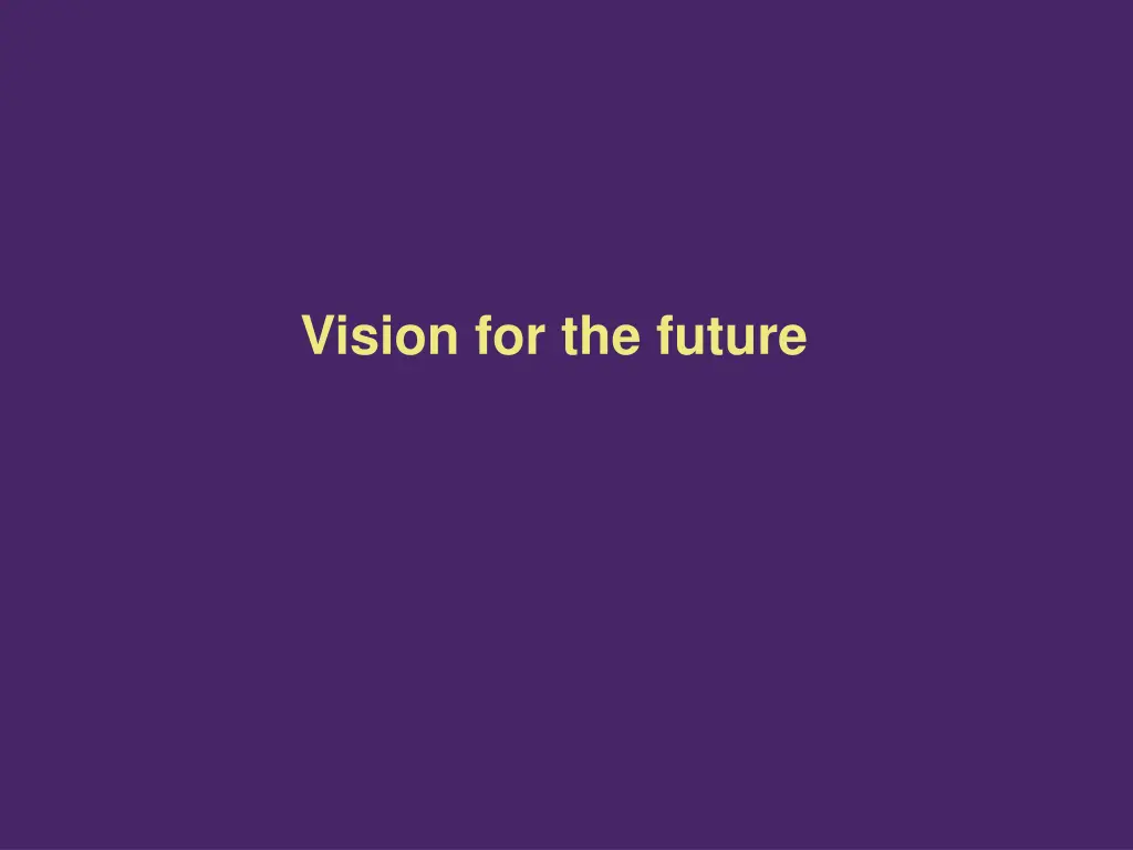 vision for the future