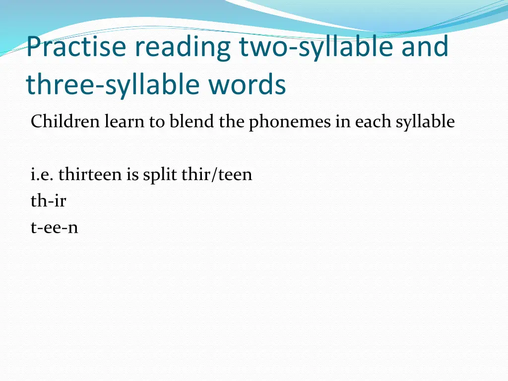 practise reading two syllable and three syllable