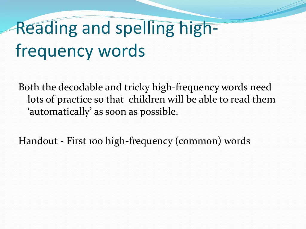 reading and spelling high frequency words