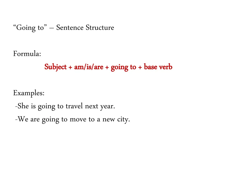 going to sentence structure