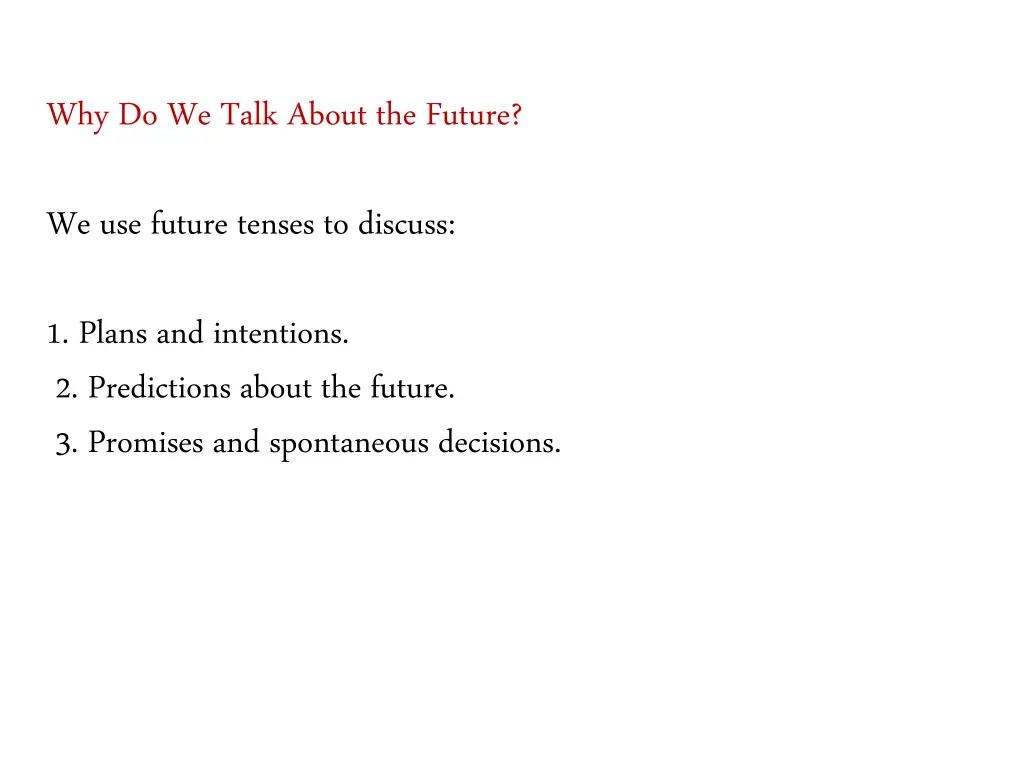 why do we talk about the future