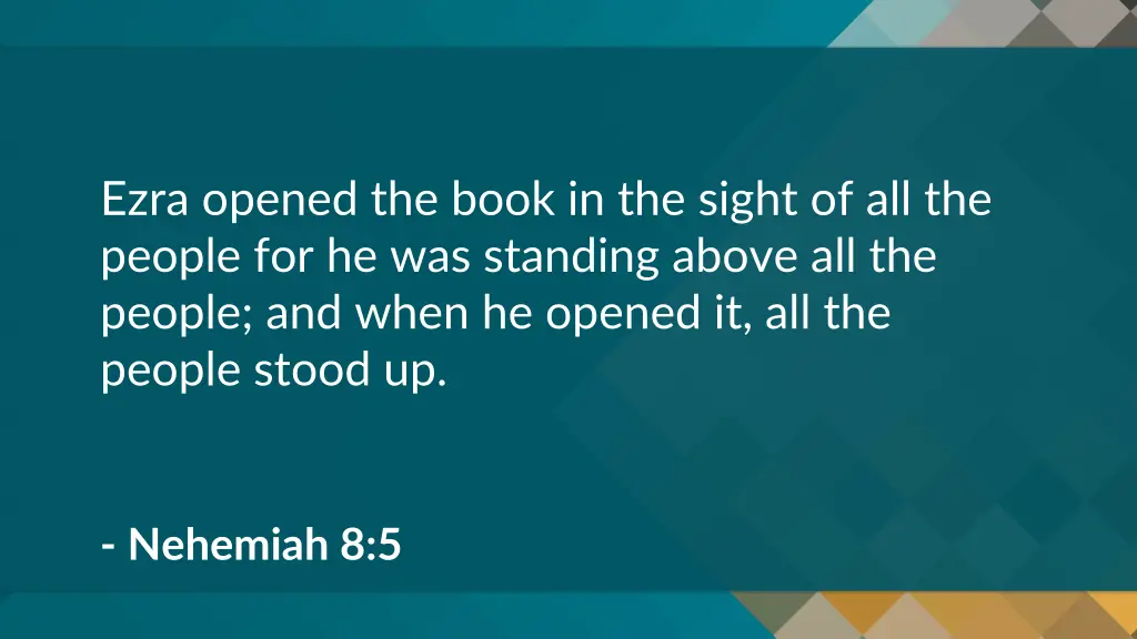 ezra opened the book in the sight