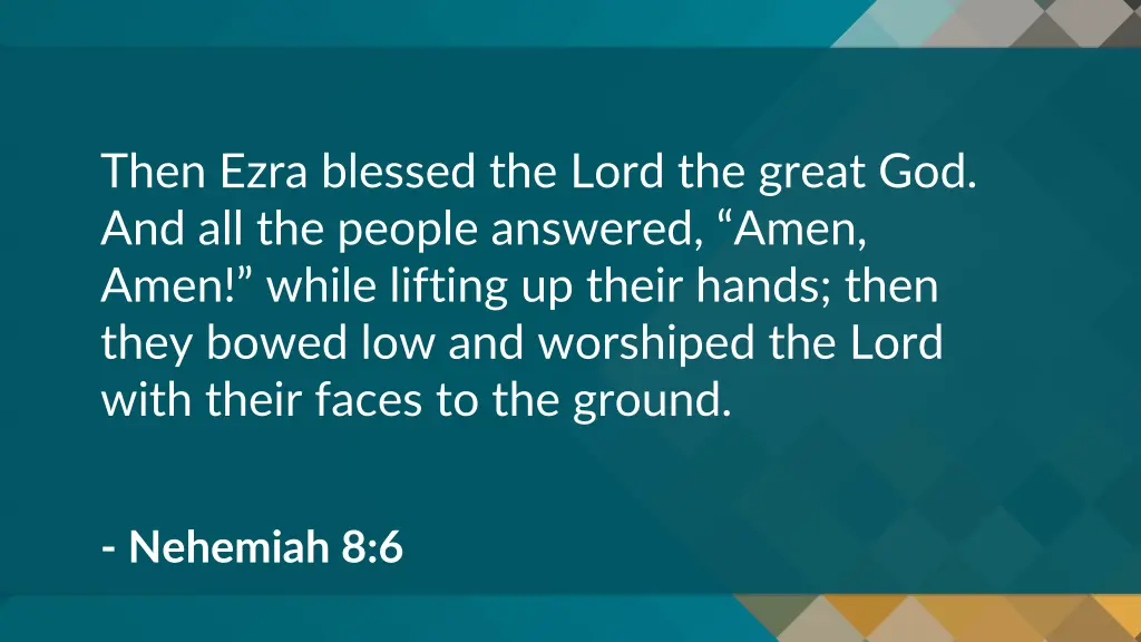 then ezra blessed the lord the great