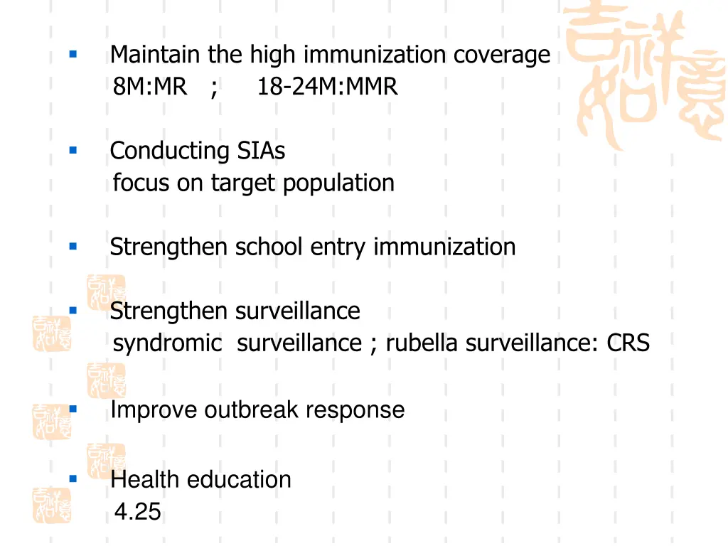 maintain the high immunization coverage