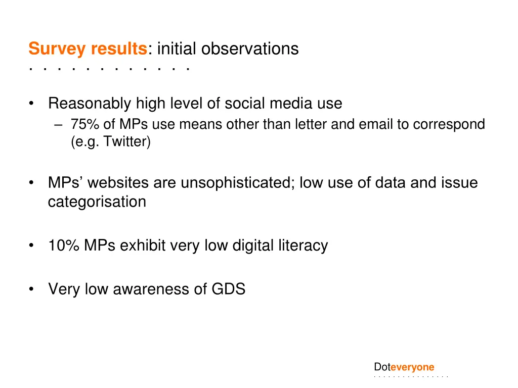 survey results initial observations