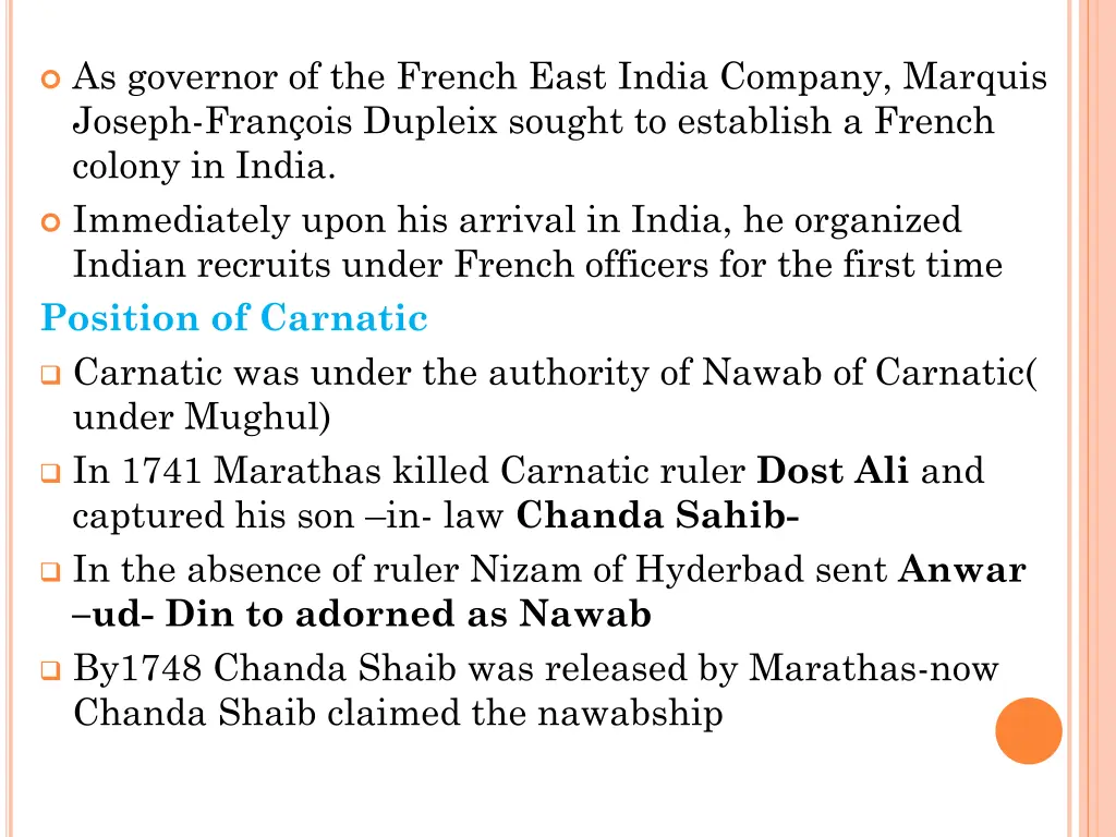 as governor of the french east india company