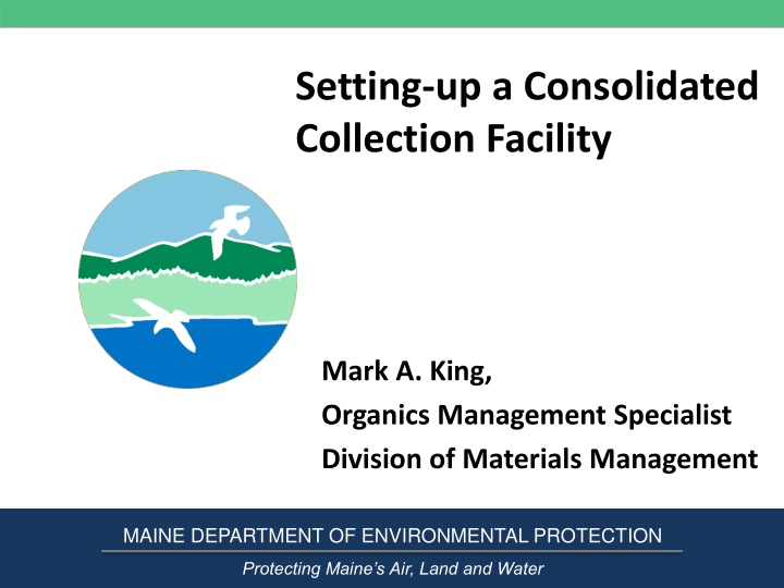 setting up a consolidated collection facility