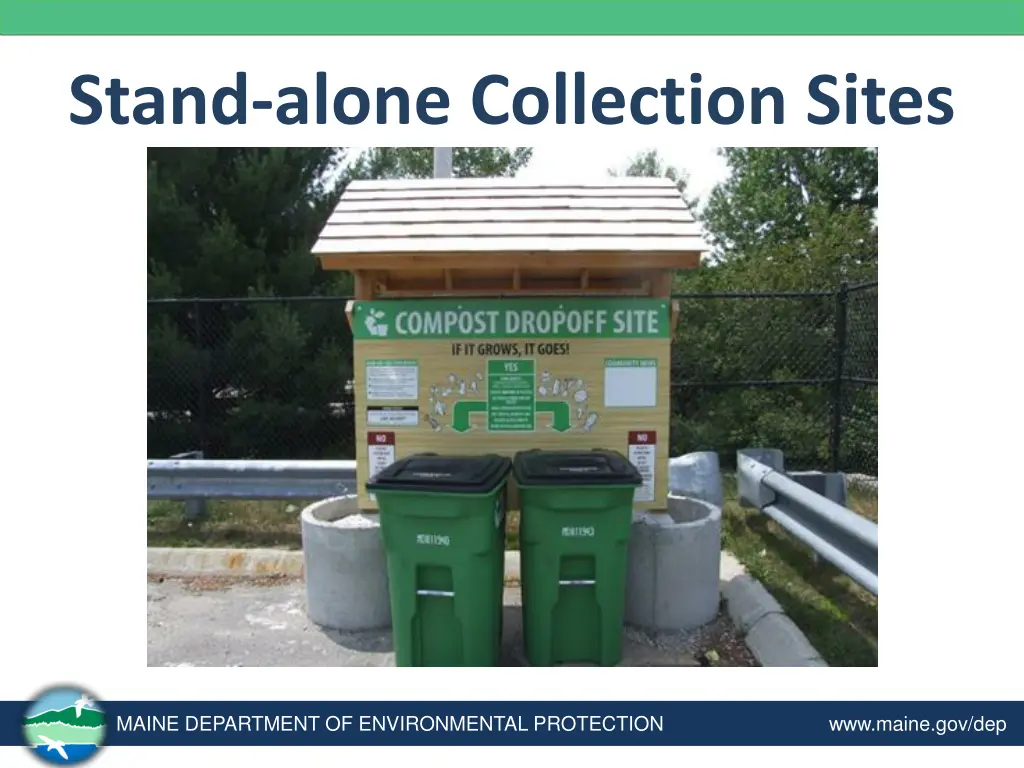 stand alone collection sites