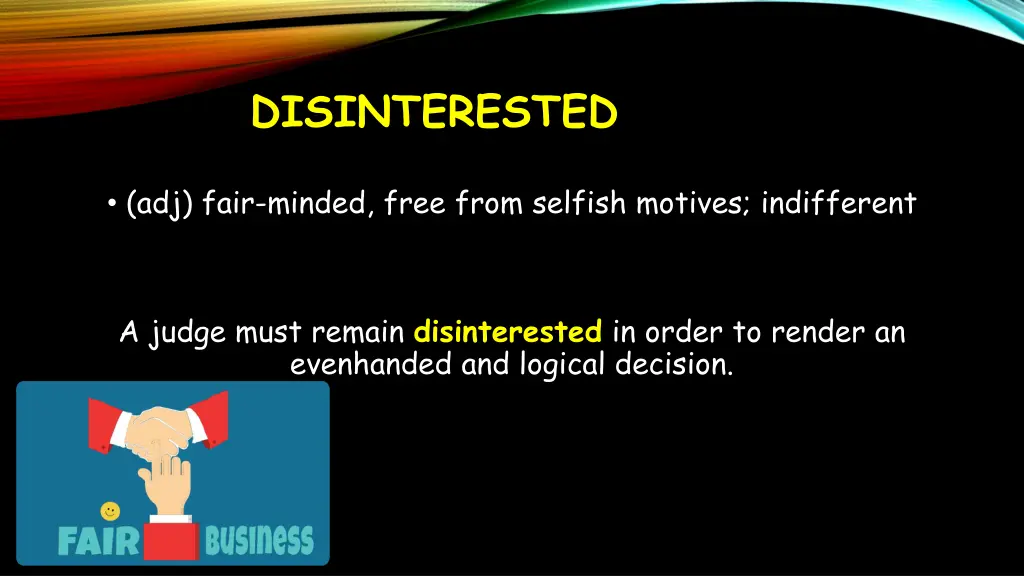 disinterested