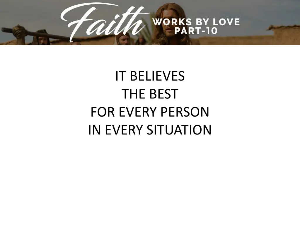 it believes the best for every person in every