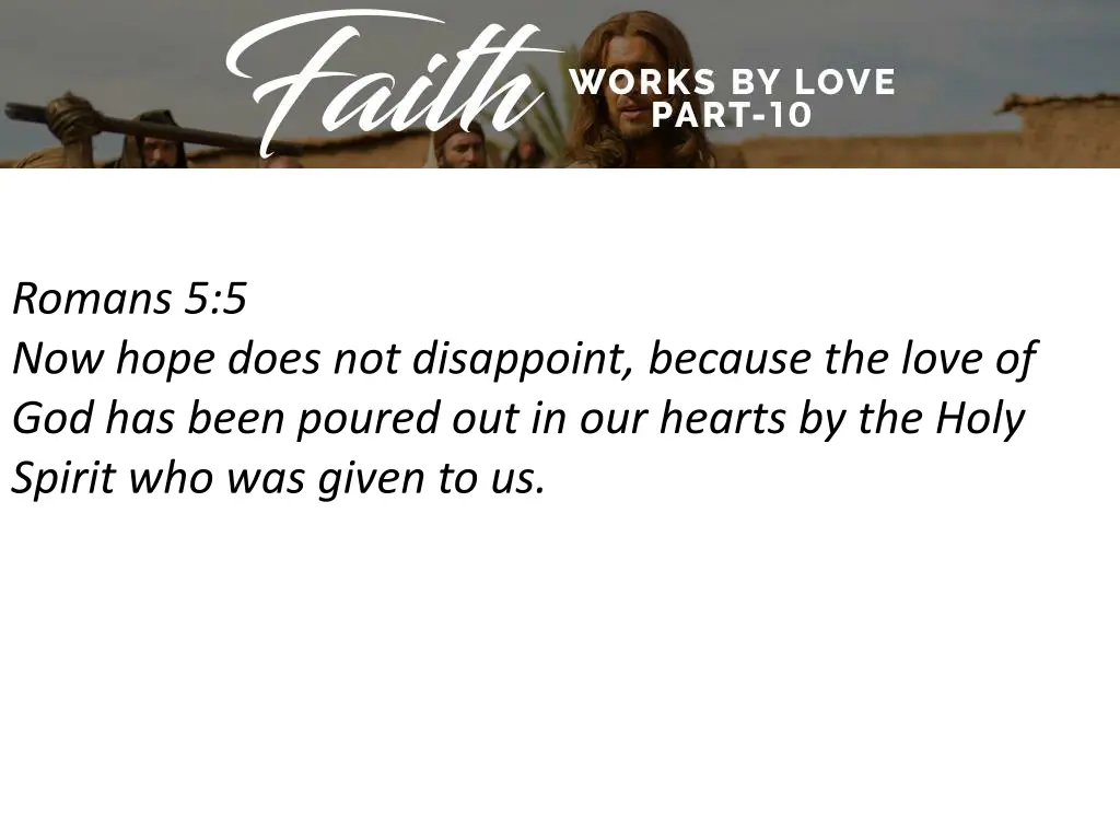 romans 5 5 now hope does not disappoint because