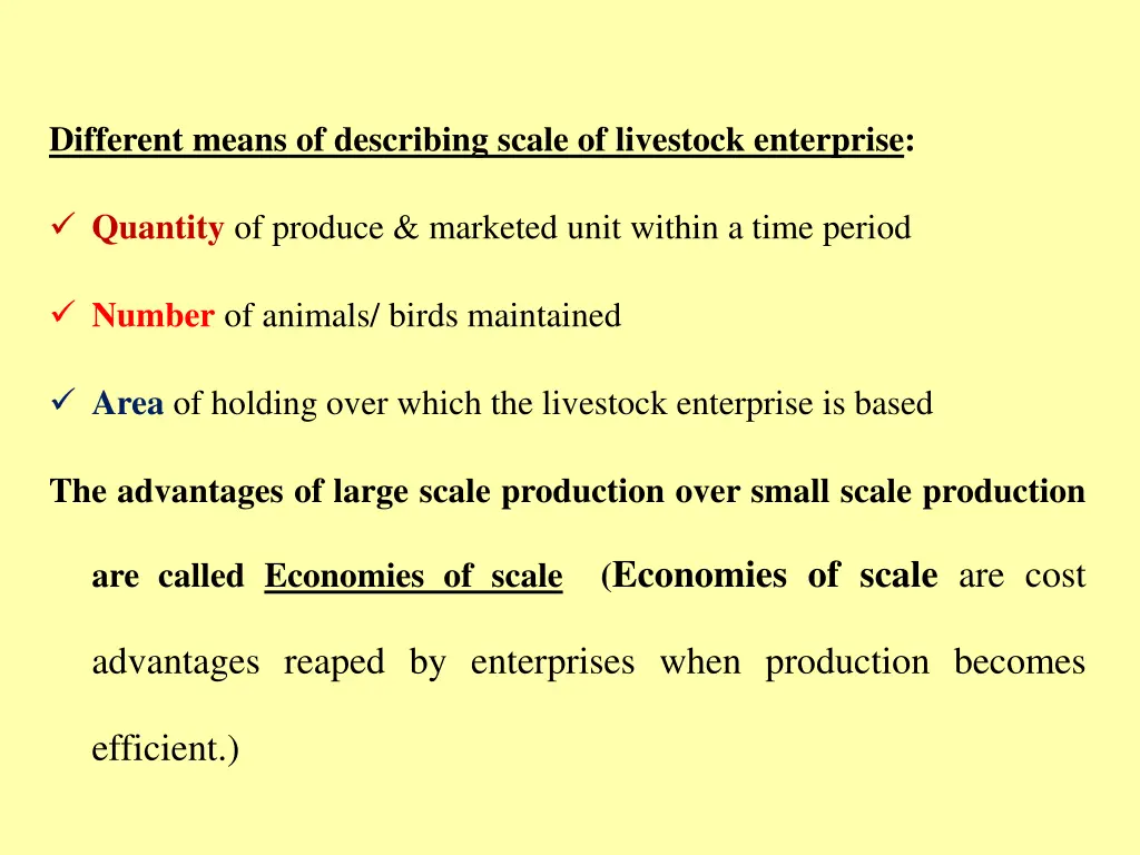 different means of describing scale of livestock