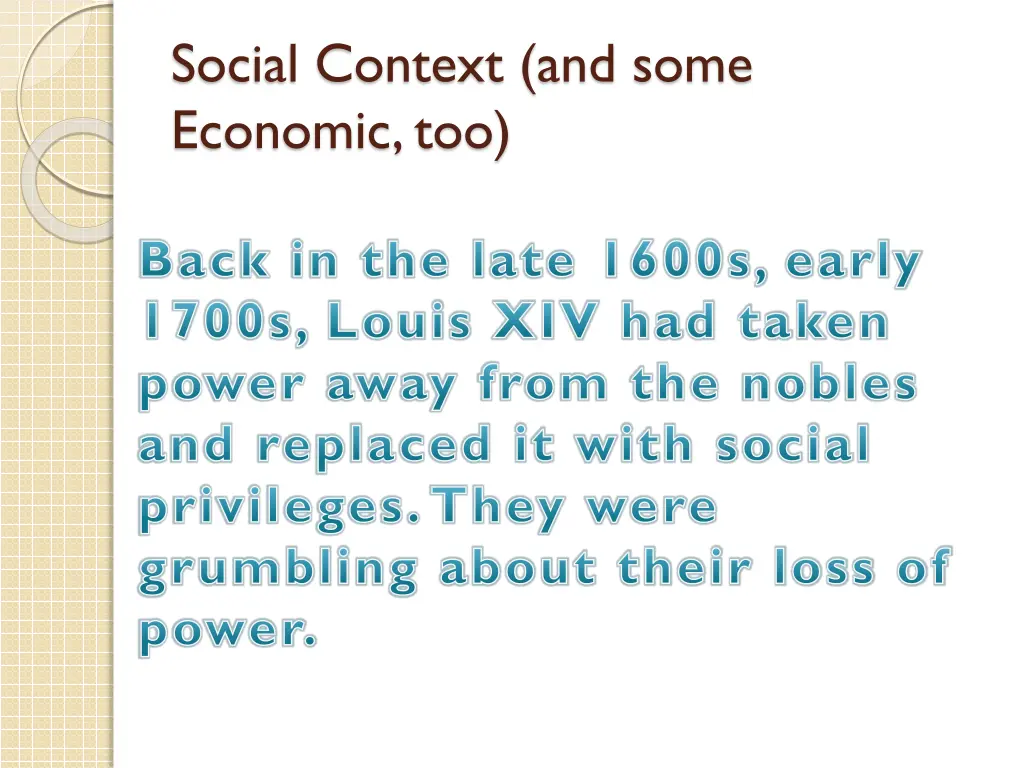 social context and some economic too