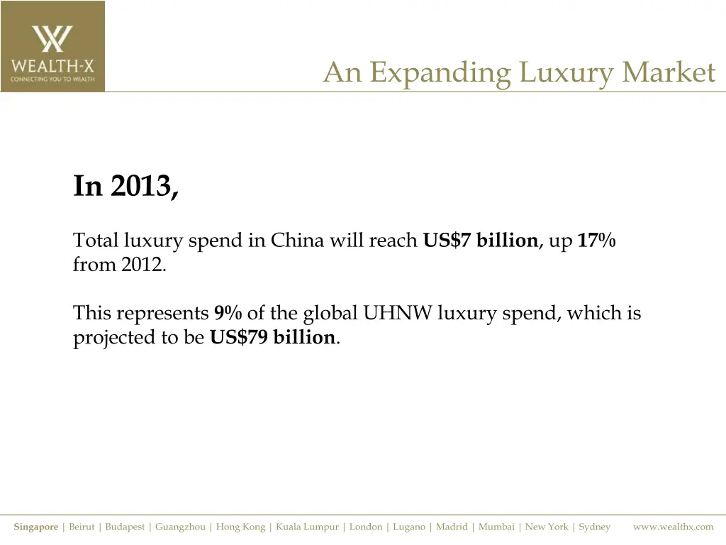an expanding luxury market