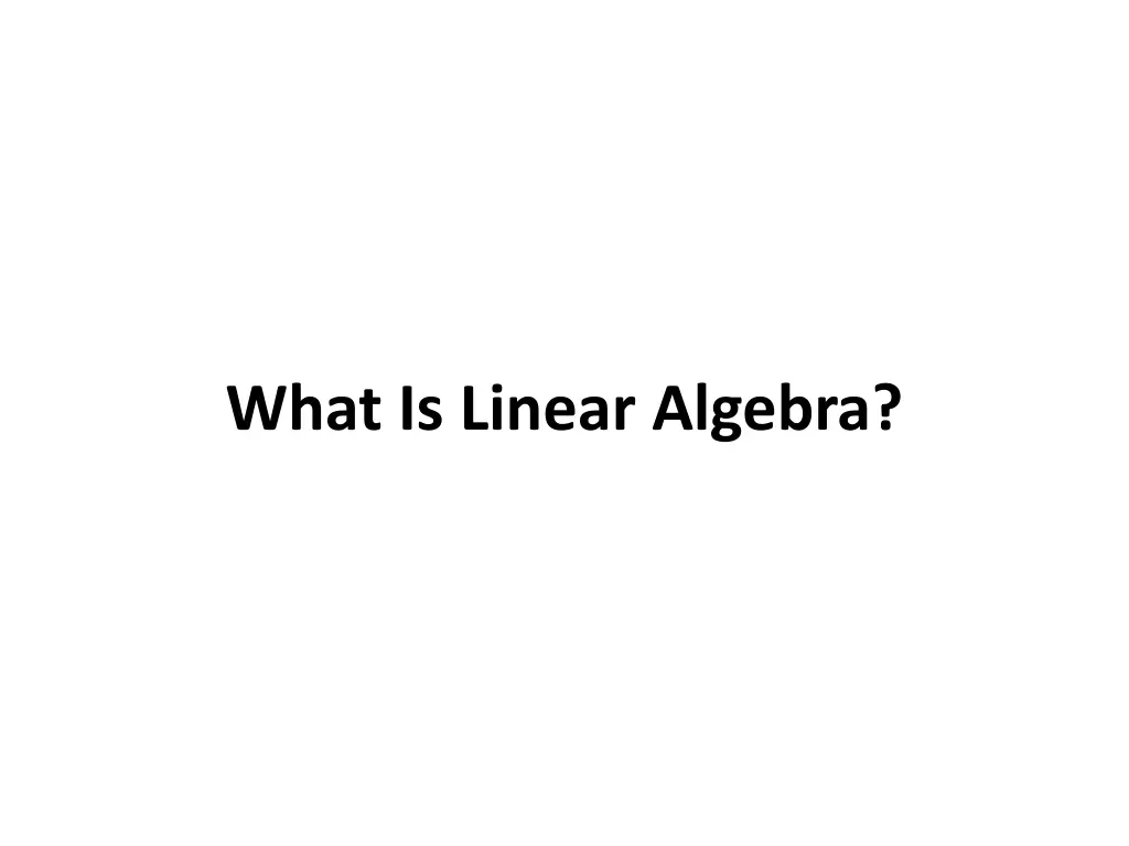 what is linear algebra