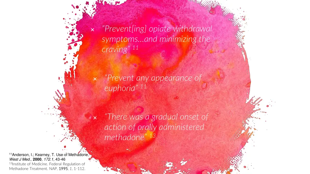 prevent ing opiate withdrawal symptoms