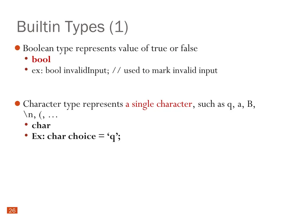 builtin types 1 boolean type represents value