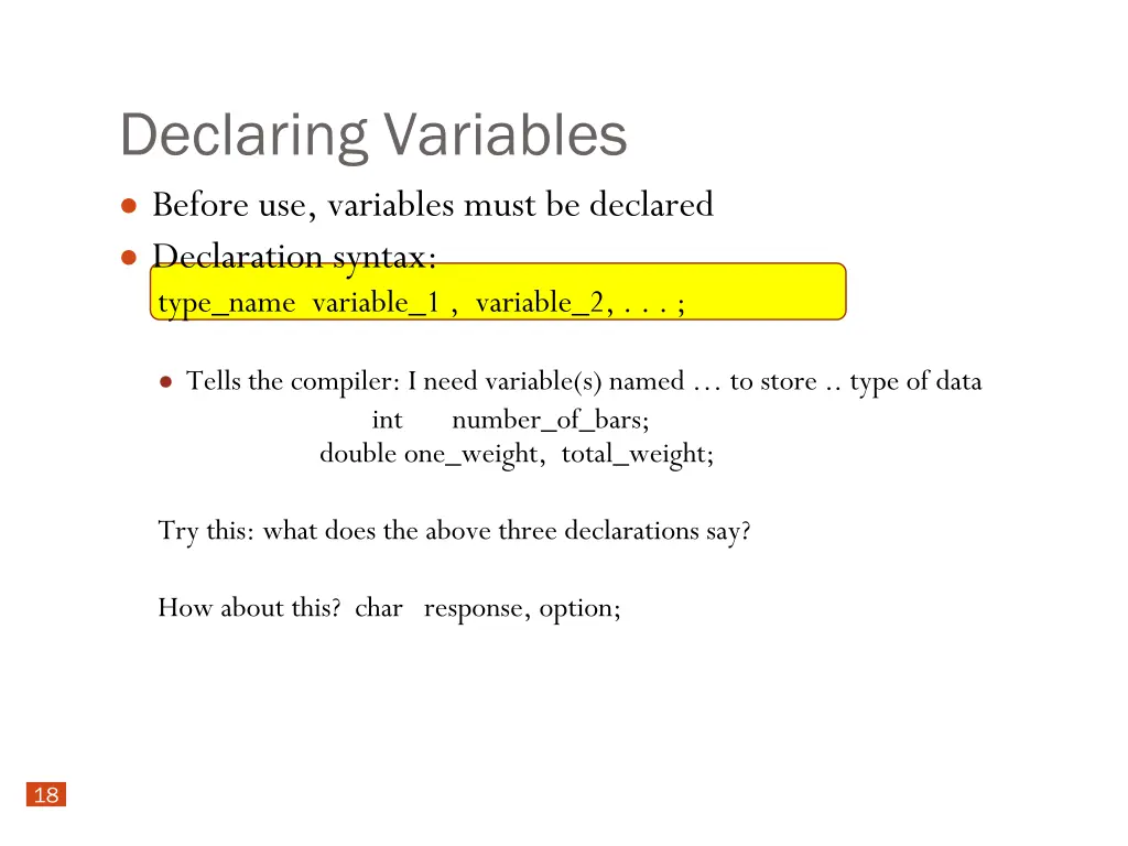 declaring variables before use variables must