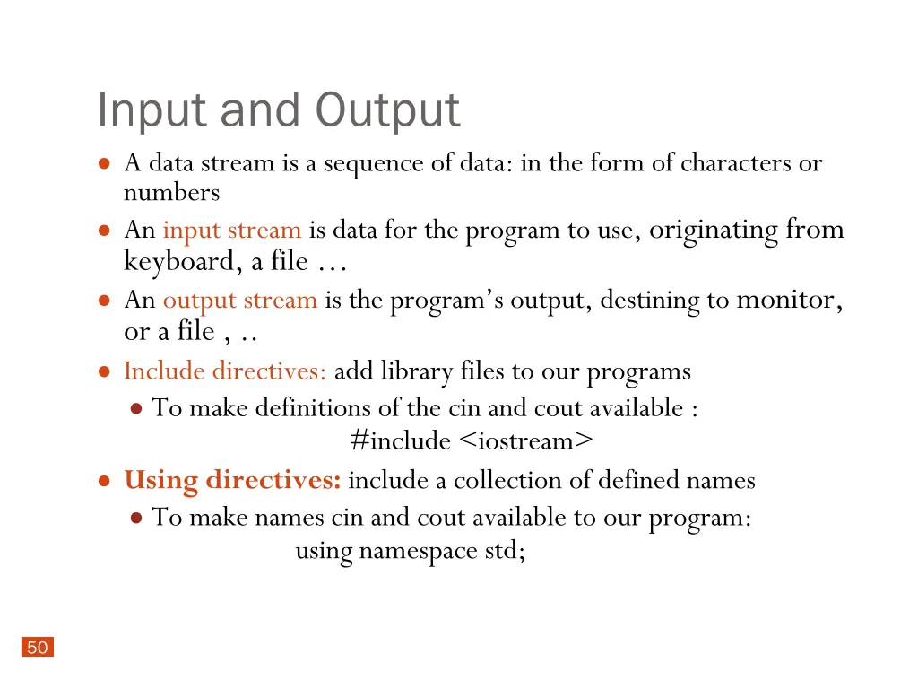 input and output a data stream is a sequence