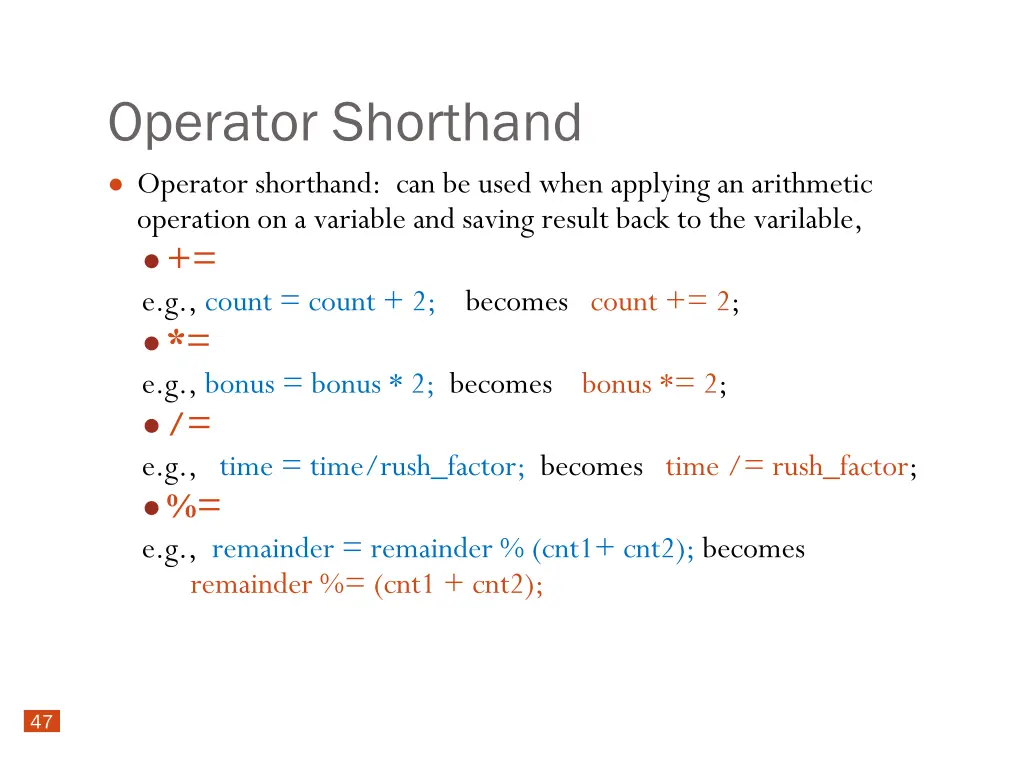 operator shorthand operator shorthand can be used