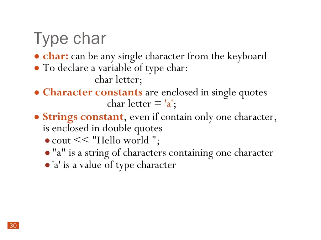 type char char can be any single character from