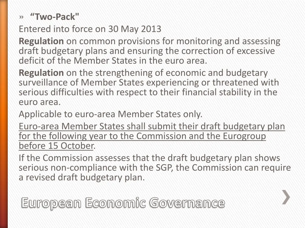 two pack entered into force on 30 may 2013