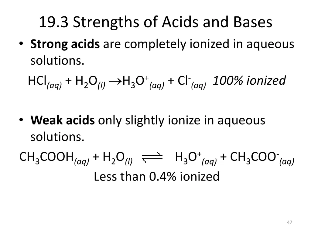 19 3 strengths of acids and bases strong acids