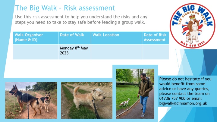 the big walk risk assessment use this risk