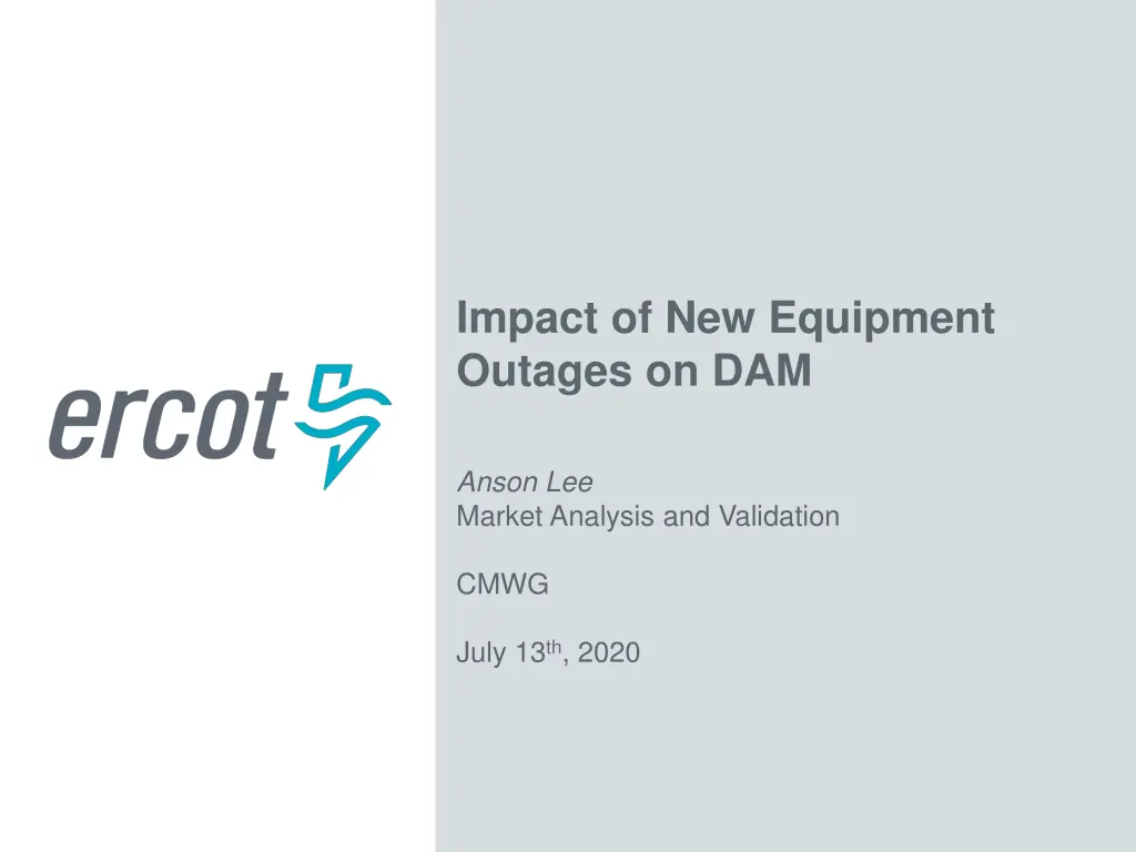 impact of new equipment outages on dam