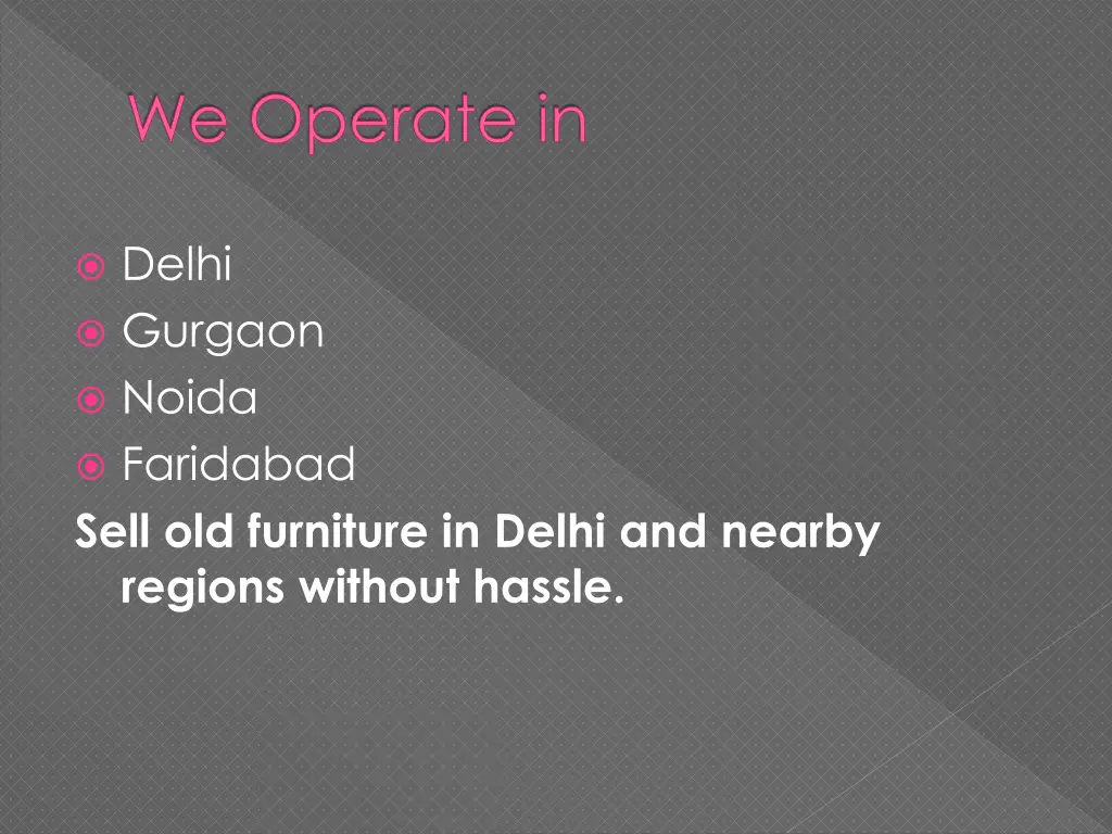 we operate in