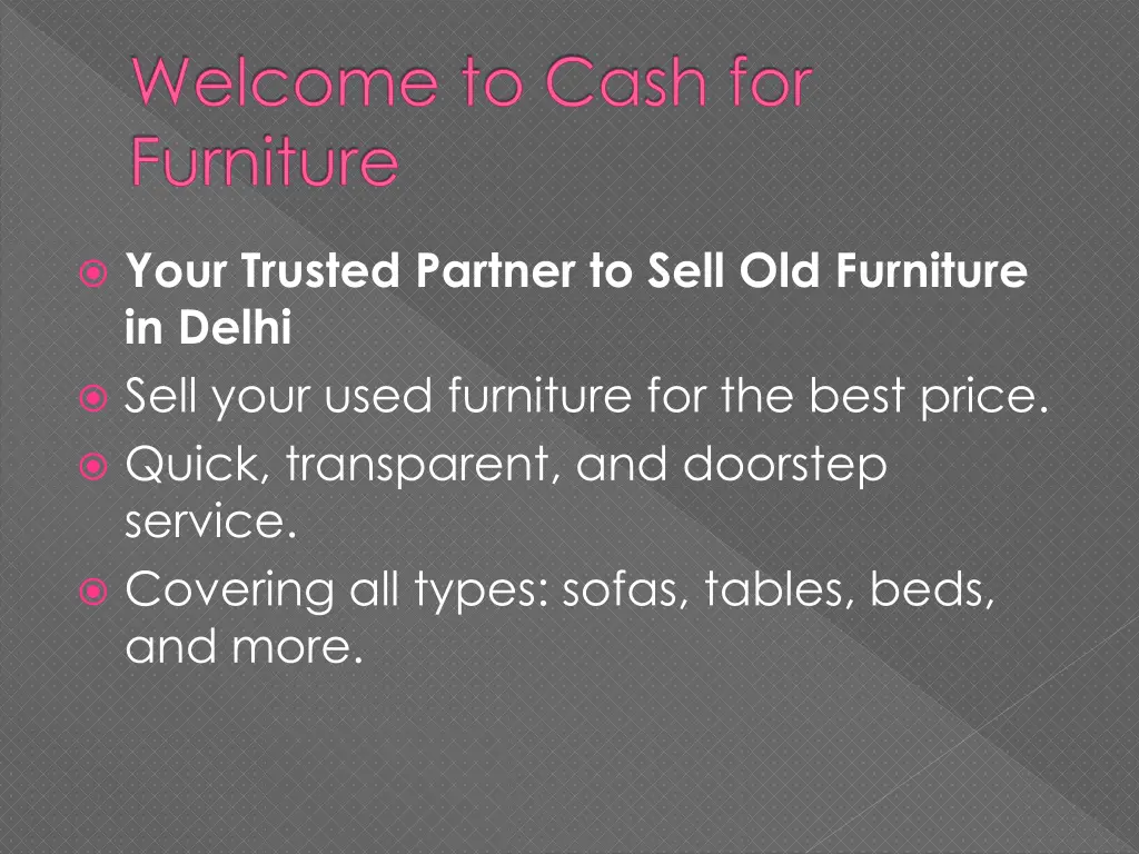 welcome to cash for furniture