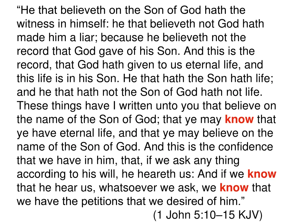 he that believeth on the son of god hath