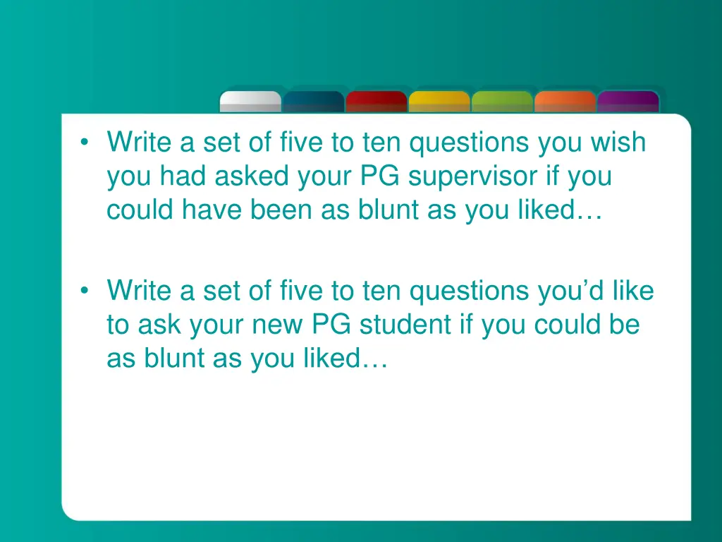 write a set of five to ten questions you wish