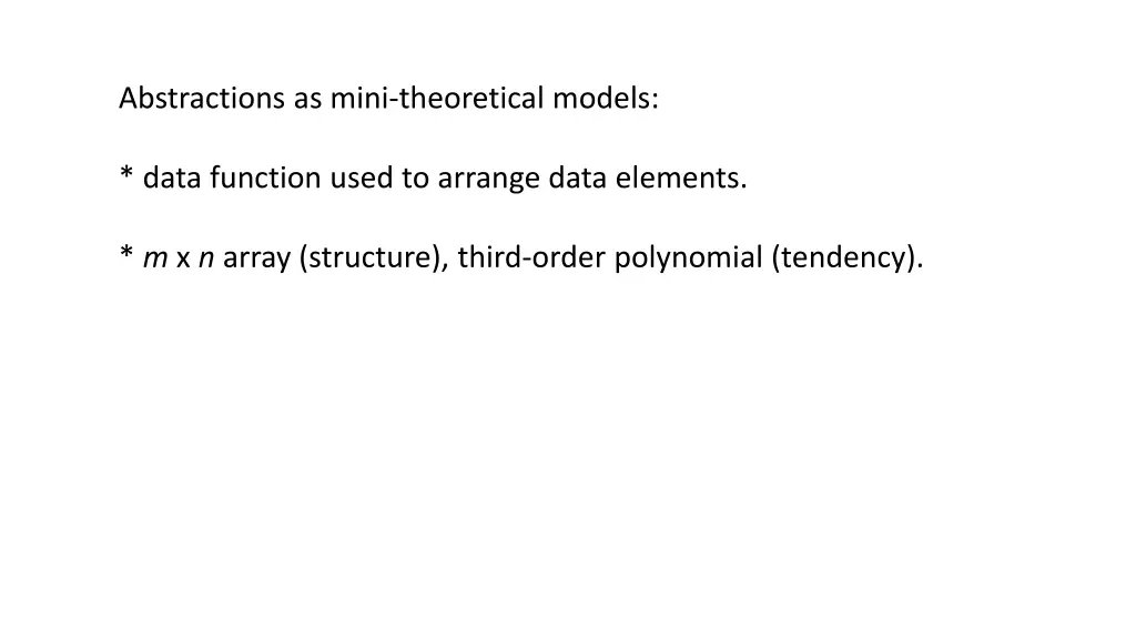 abstractions as mini theoretical models