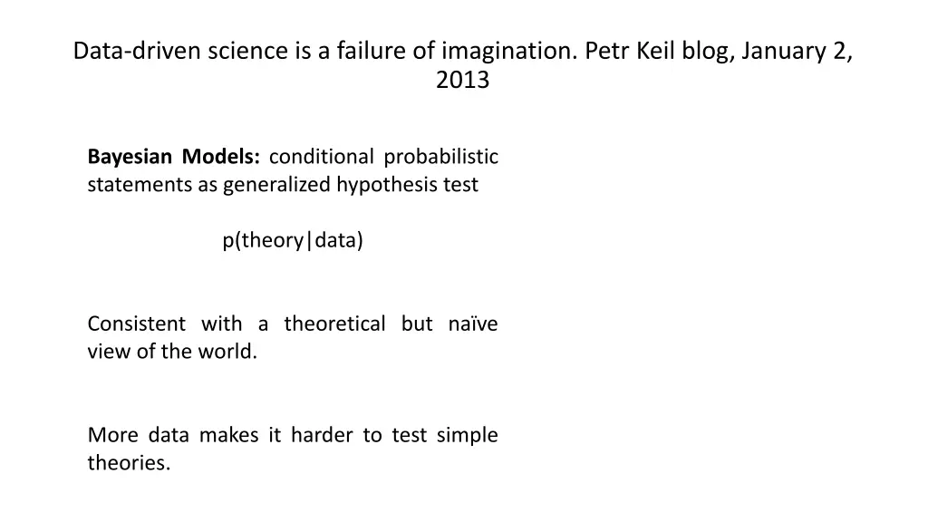 data driven science is a failure of imagination