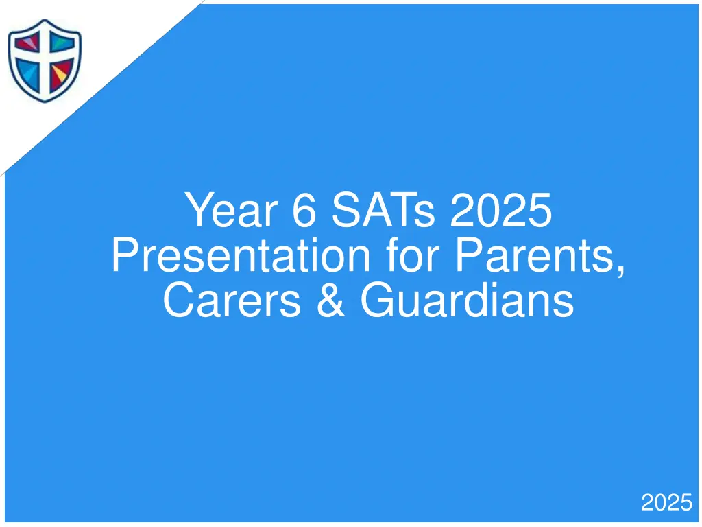 year 6 sats 2025 presentation for parents carers
