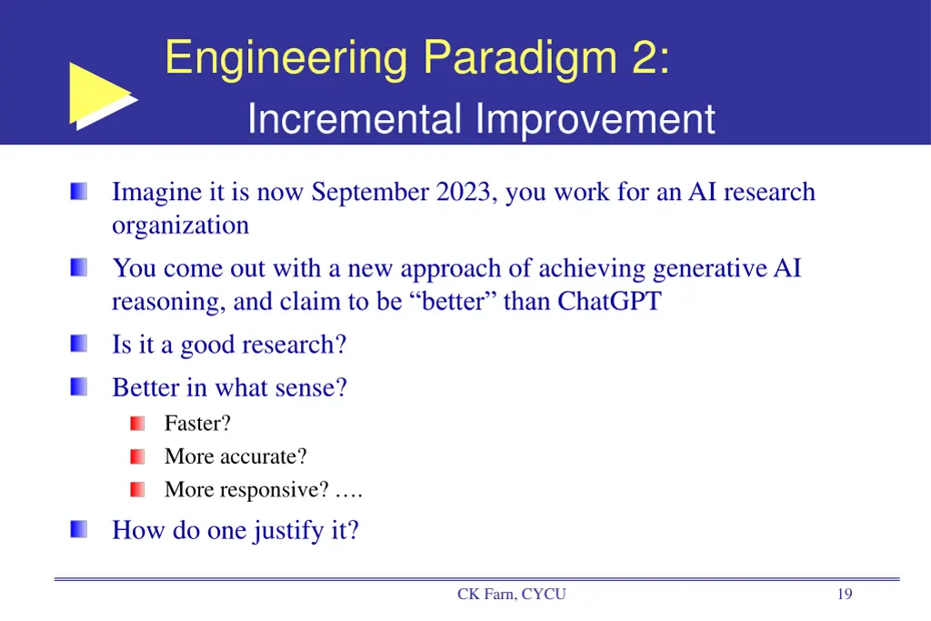 engineering paradigm 2 incremental improvement