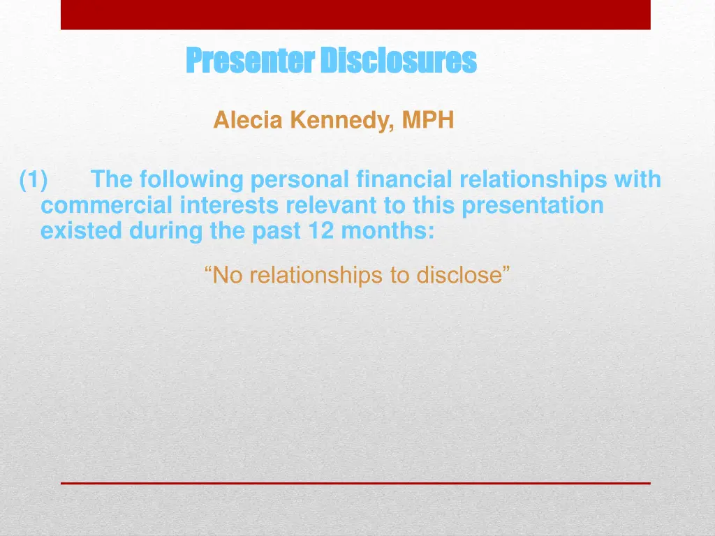 presenter disclosures presenter disclosures