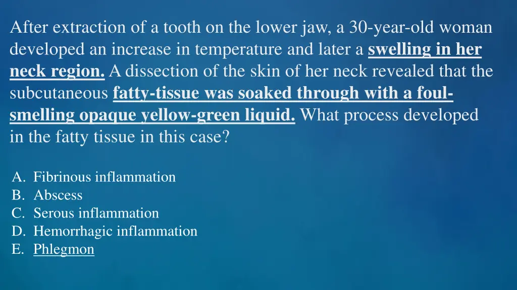 after extraction of a tooth on the lower
